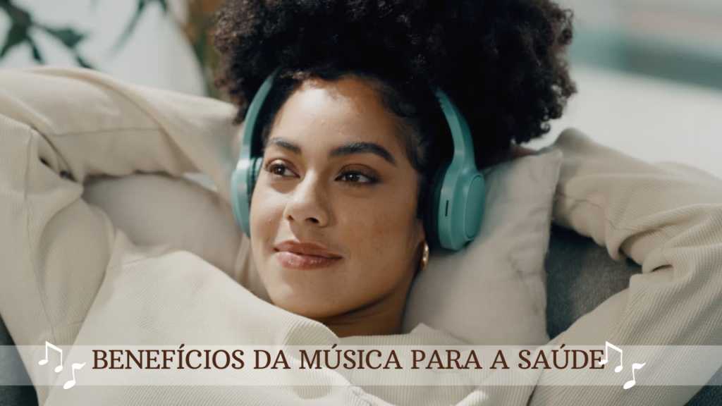 Benefícios da música para a saúde